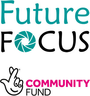 Future Focus & National Lottery Community Fund